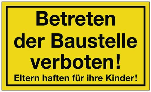 Hinweiszeichen Betreten der Baustelle verboten L250xB150 mm gelb schwarz Kunststoff