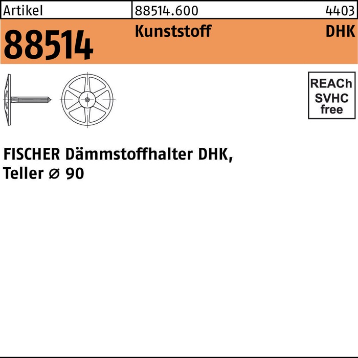 fischer Dämmstoffhalter R 88514 DHK 100 Kunststoff