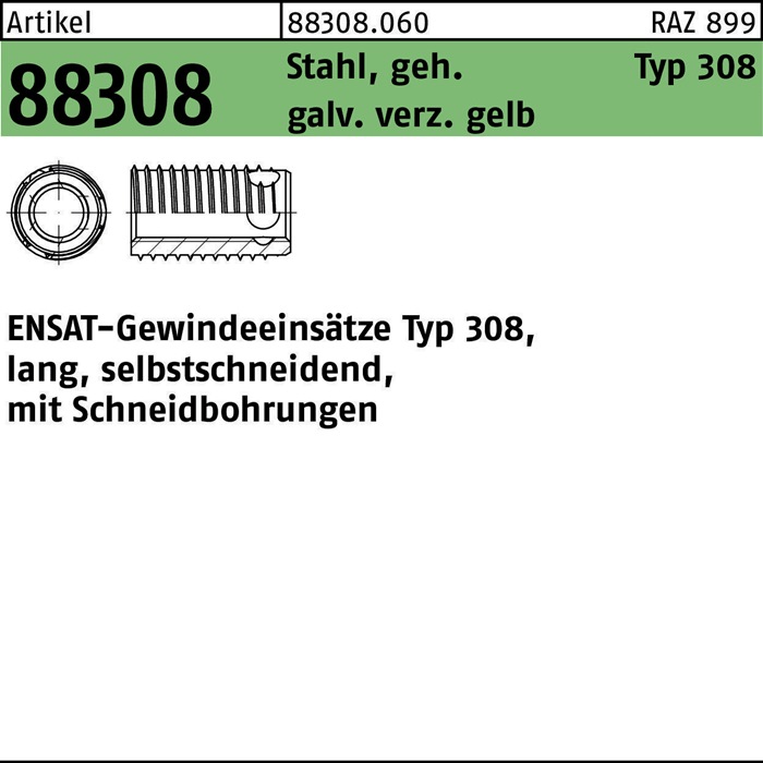 ENSAT Gewindeeinsatz R 88308 Typ 308 M 4 x 8 Stahl gehärtet galvanisch verzinkt gelb