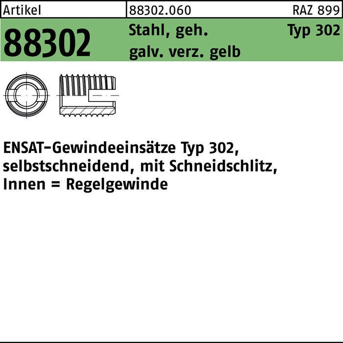 ENSAT Gewindeeinsatz R 88302 Typ 302 M 3 x 6 Stahl gehärtet galvanisch verzinkt gelb