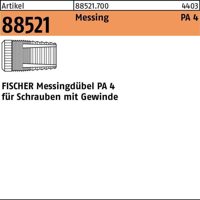 fischer Messingdübel R 88521 PA 4 M 6/ 7,5 Messing